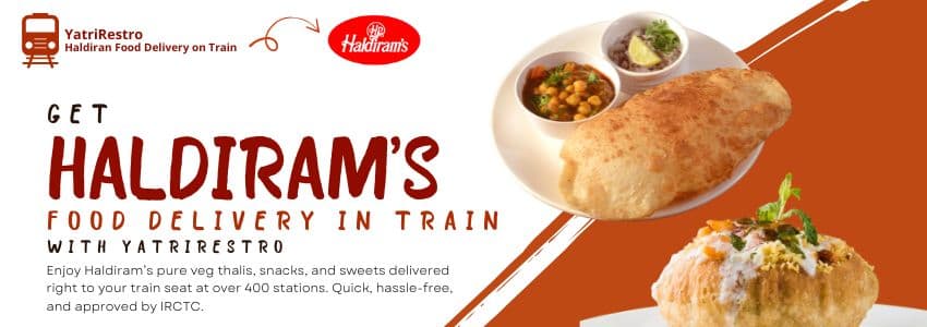Get Haldiram food delivery in train with YatriRestro food in train app