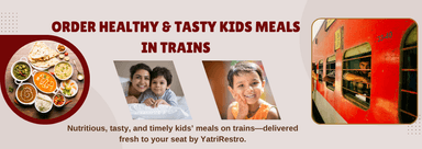 Healthy and energetic food delivery on train with YatriRestro.