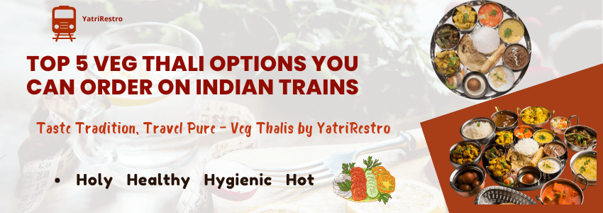 Veg Thali on Train