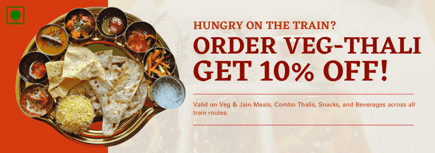 Order Veg Thali and get 10% off on train food with YatriRestro app