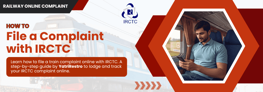 Learn how to file a railway complaint online with this step-by-step guide by YatriRestro