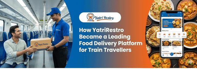 Order food in train online with YatriRestro train food delivery platform