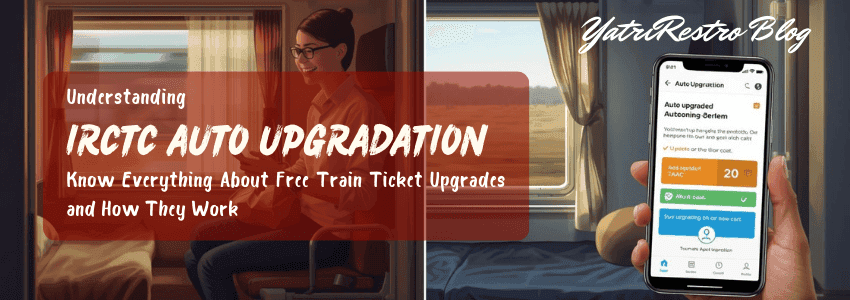 how auto upgradation in irctc works