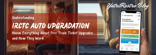 how auto upgradation in irctc works